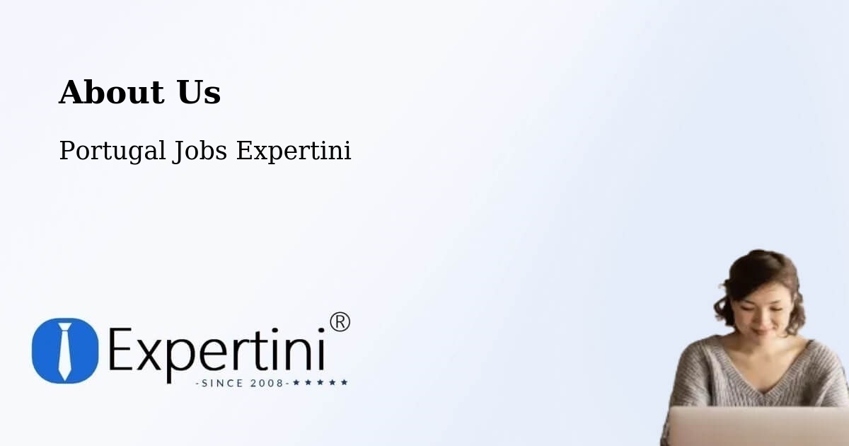 About Expertini Recruitment Platform  – Guarda - Guarda, Portugal Jobs Expertini