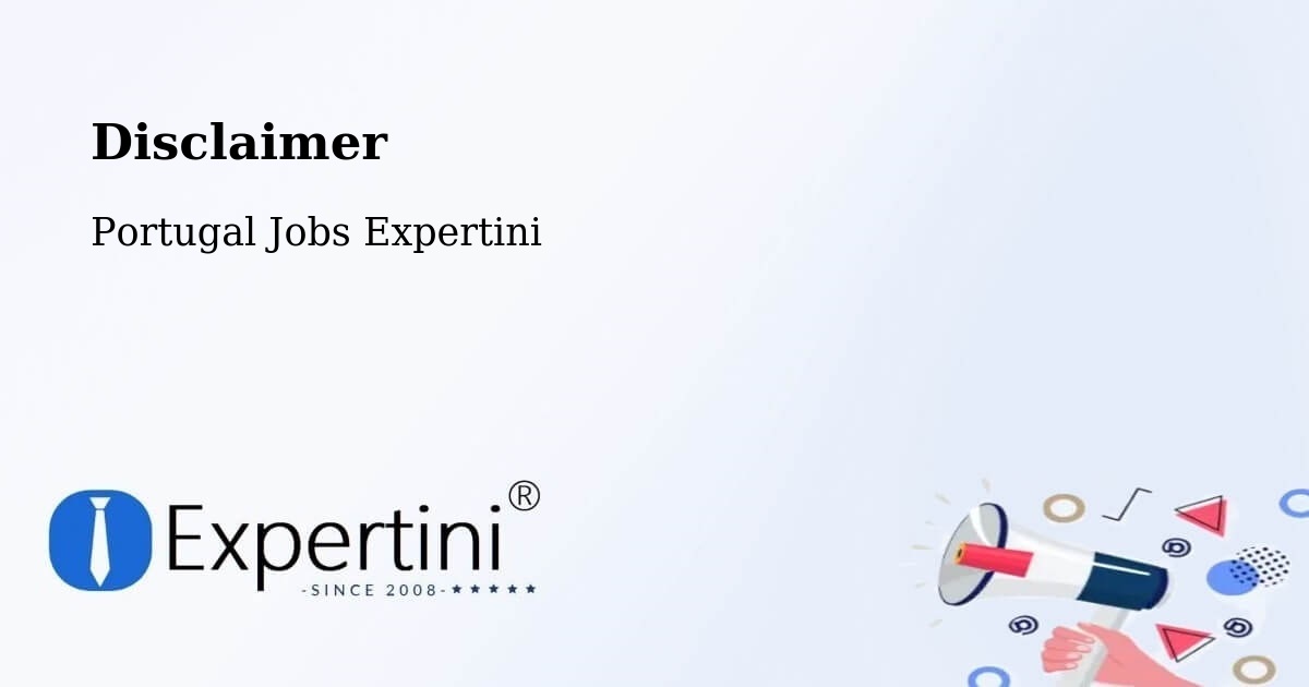 Disclaimer – Guarda - Portugal Jobs Expertini
